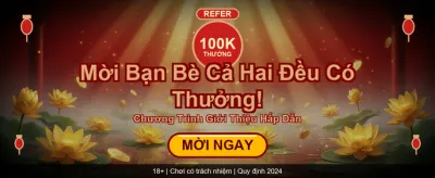 Nhận Thưởng Ưu Đãi Khủng banner